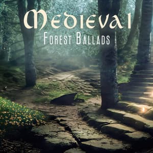 Medieval Forest Ballads - Jenn Wontherne