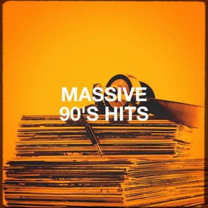 Massive 90's Hits - Top 40 Hits