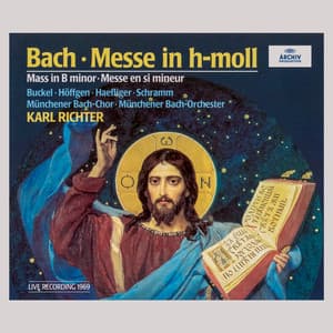 Bach: Mass in B Minor, BWV 232 - Johann Sebastian Bach