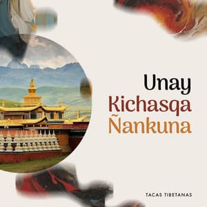 Unay Kichasqa Ñankuna - Taças Tibetanas