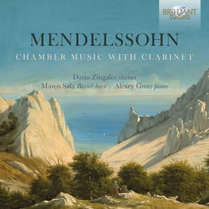 Mendelssohn: Chamber Music with Clarinet - Felix Mendelssohn