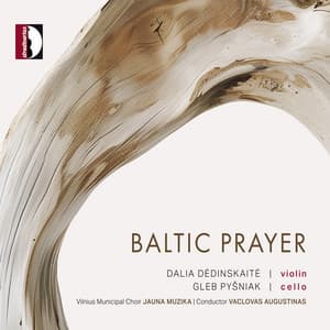 Baltic Prayer - Dalia Dėdinskaitė