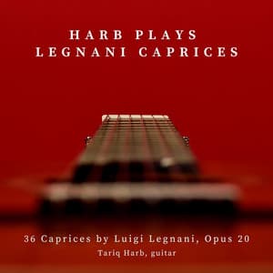 Harb Plays Legnani Caprices - Luigi Legnani