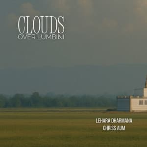 Clouds Over Lumbini - Chriss Aum