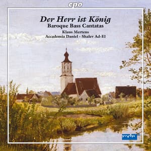 Der Herr ist König: Baroque Bass Cantatas - Klaus Mertens