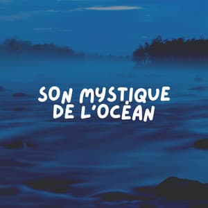Son Mystique de L'océan - Vagues Dans La Mer