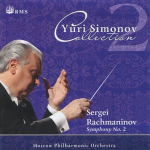 Sergey Vasilevich Rachmaninov: Symphony No. 2 in E Minor, Op. 27 - Sergei Rachmaninoff