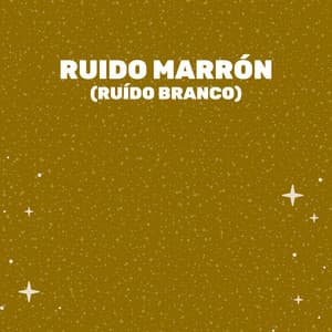 Ruido Marrón - Prince Sereno