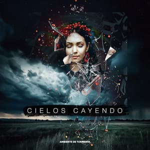 Cielos Cayendo - Ambiente de Tormenta
