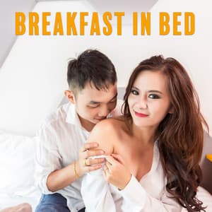 Breakfast in Bed - Romantic Time Lovers, Oblivion Moments, Memories Romance, True Love - Jazz Saxophone