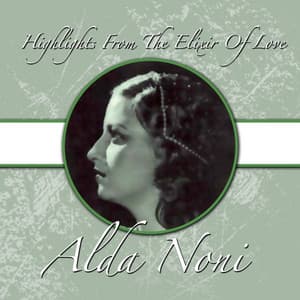 Highlights From The Elixir Of Love - Gaetano Donizetti