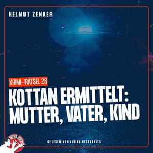 Kottan ermittelt: Mutter, Vater, Kind - Kottan ermittelt