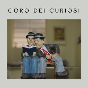 Coro dei Curiosi - Rilassamento Mentale