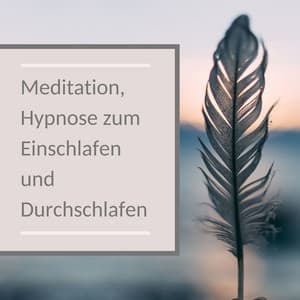 Meditation, Hypnose zum Einschlafen und Durchschlafen - Entspannungsmusik Spa
