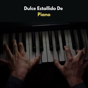 Dulce Estallido De Piano - Colmena de Lluvia
