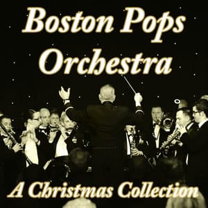 A Christmas Collection - Boston Pops Orchestra
