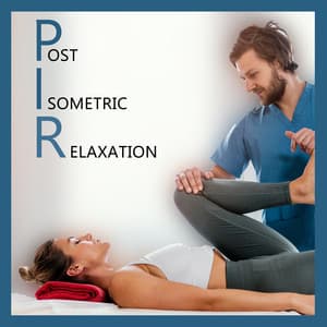 PIR: Post Isometric Relaxation - Zen Relaxation Academy