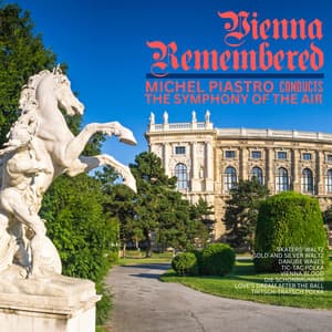Vienna Remembered - Mishel Piastro