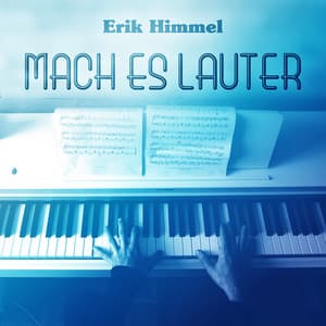 Mach es lauter - Erik Himmel