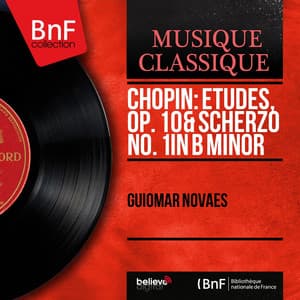 Chopin: Etudes, Op. 10 & Scherzo No. 1 in B Minor - Frédéric Chopin