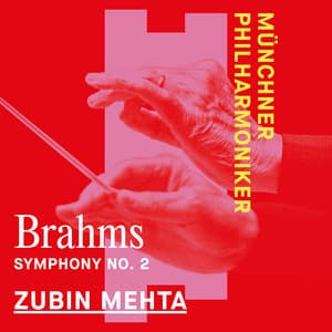 Brahms: Symphony No. 2 - Johannes Brahms