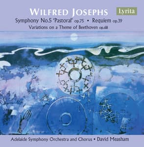 Josephs: Symphony No. 5, Variations on a Theme of Beethoven & Requiem - Wilfred Josephs
