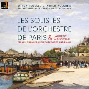French Chamber Music with Winds and Piano - Les Solistes de l'Orchestre de Paris