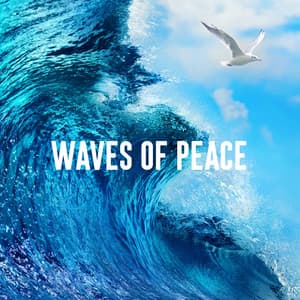 Waves of Peace - Ocean Waves Relaxation