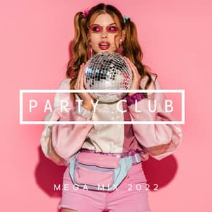 Party Club Mega Mix 2022: Summer Vibes, Disco, Tropical Night, EDM Electro House Music - Dj Chilling del Mar