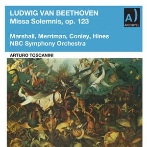 Beethoven: Missa solemnis in D Major, Op. 123 - Ludwig van Beethoven
