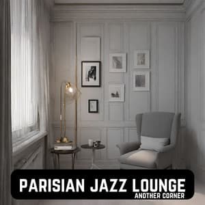 Another Corner - Parisian Jazz Lounge