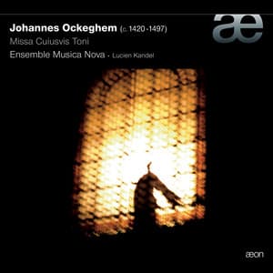 Ockeghem: Missa Cuiusvis Toni - Johannes Ockeghem