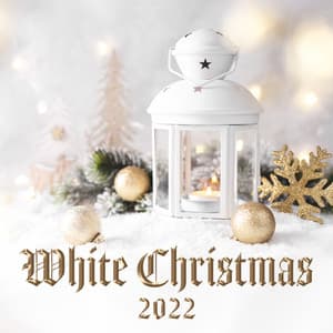 White Christmas 2022: Christmas Jazz Collection - Christmas Time