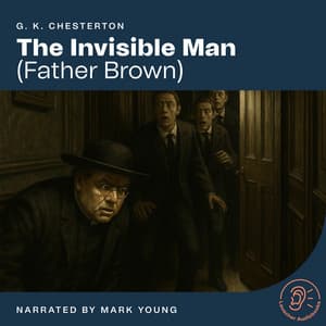 The Invisible Man - Father Brown