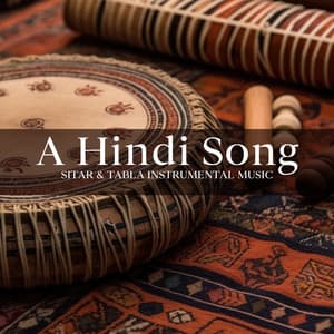 A Hindi Song - Sitar & Tabla Instrumental Music - Indian Heart