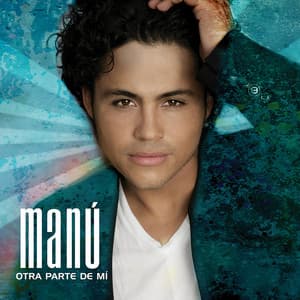 Otra Parte De Mí - Manu