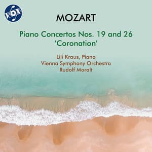 Mozart: Piano Concertos Nos. 19 & 26 "Coronation" - Wolfgang Amadeus Mozart