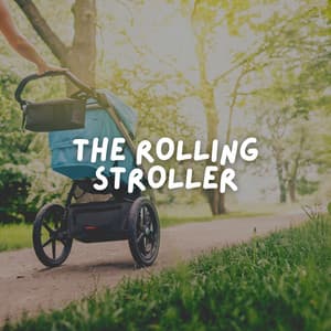 The Rolling Stroller - Twinkle Twinkle Little Star