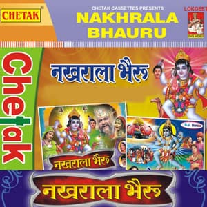 Nakhrala Bheru - Bittu Mehta