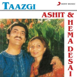 Taazgi - Ashit Desai