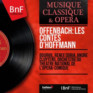 Offenbach: Les contes d'Hoffmann - Jacques Offenbach
