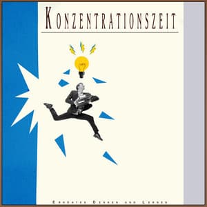 Konzentrationszeit: Erhöhtes Denken und Lernen - Tiefenschärfe Musik