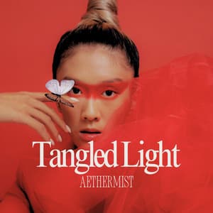 Tangled Light: Dreaming Through the Ember - Aethermist