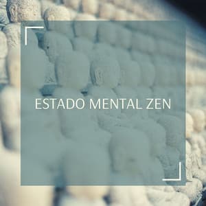 Estado Mental Zen: Música Instrumental Asiática con Sonidos de la Naturaleza - Auto-hipnosis