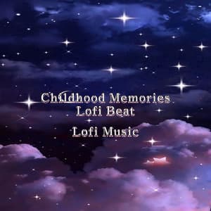 Childhood Memories - Lofi Beat - Lofi Music