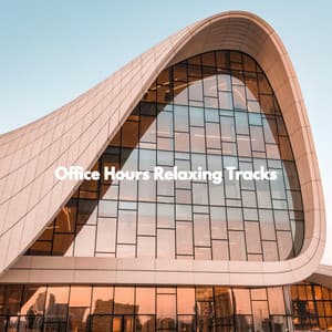 Office Hours Relaxing Tracks - Hotel Lobby Music