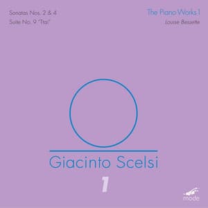 Scelsi: Piano Works, Vol. 1 - Giacinto Scelsi