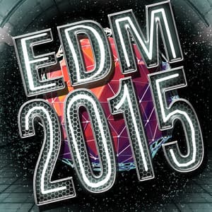 EDM 2015 - Dance Hits 2014 & Dance Hits 2015