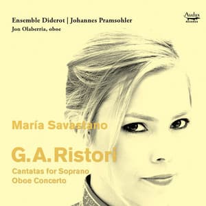 G.A. Ristori: Cantatas for Soprano & Oboe Concerto - Giovanni Alberto Ristori