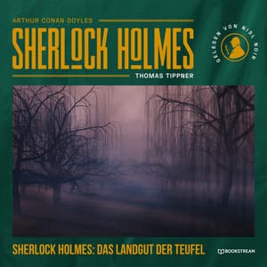 Sherlock Holmes: Das Landgut der Teufel - Arthur Conan Doyle